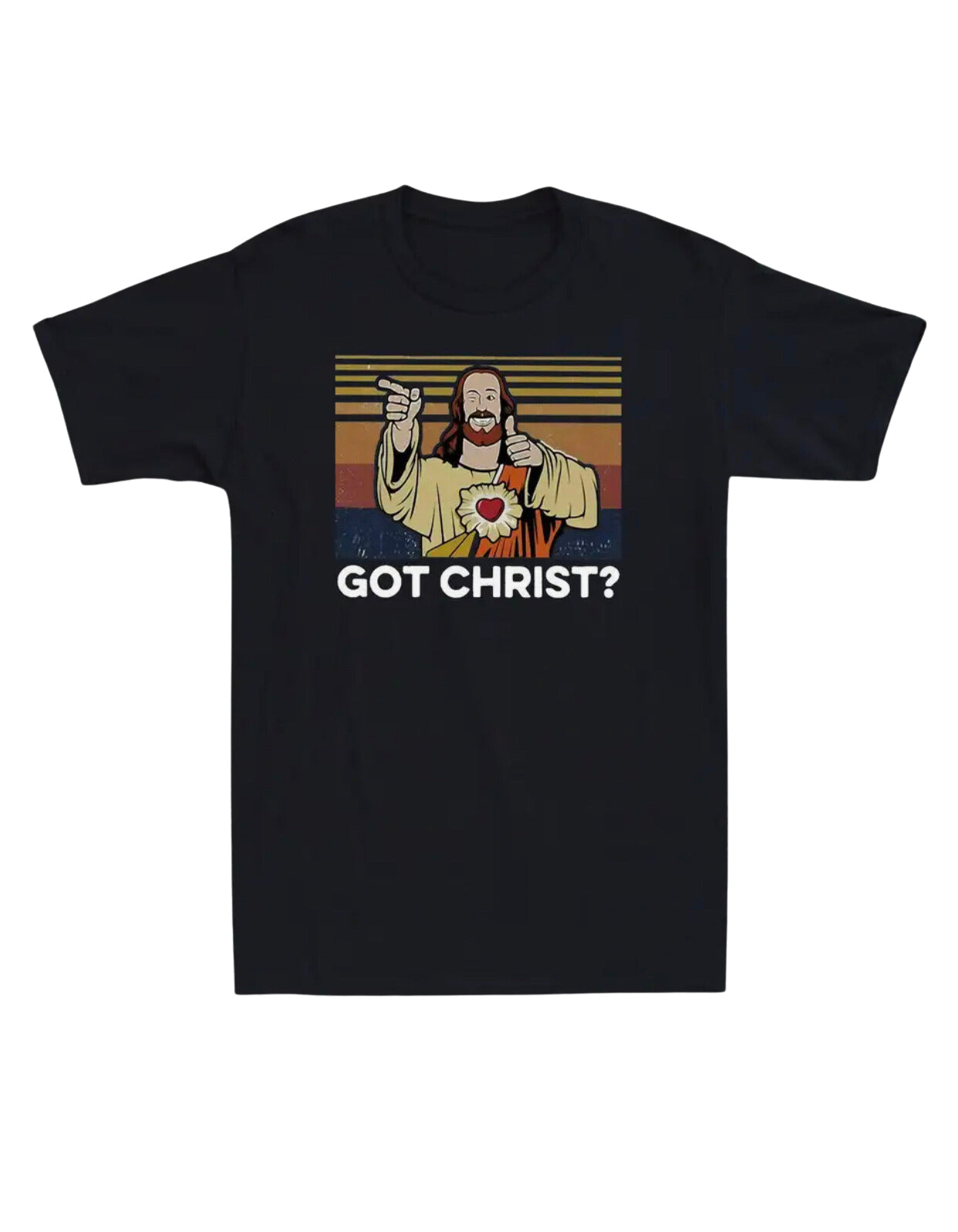 Got Christ? T-Shirt
