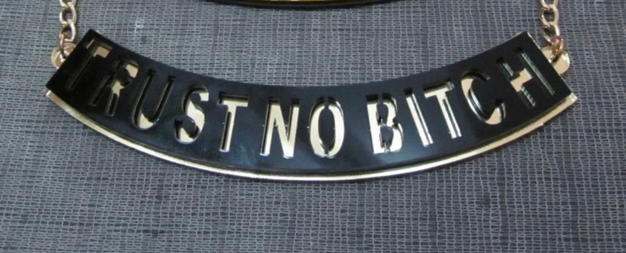 Trust No Bitch Necklace Acrylic Jewelry