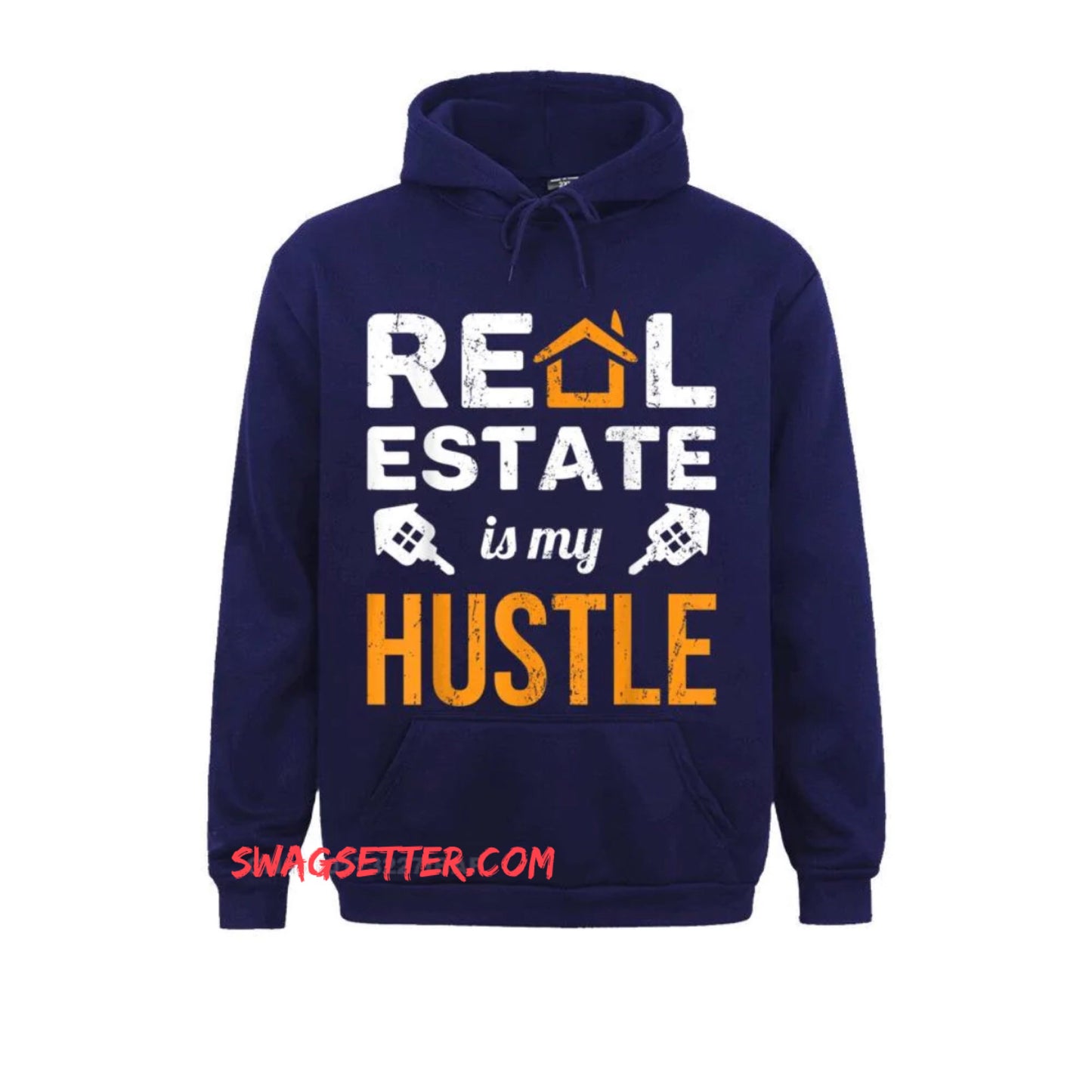 Real Estate Is My Hustle Realtor Hoodie