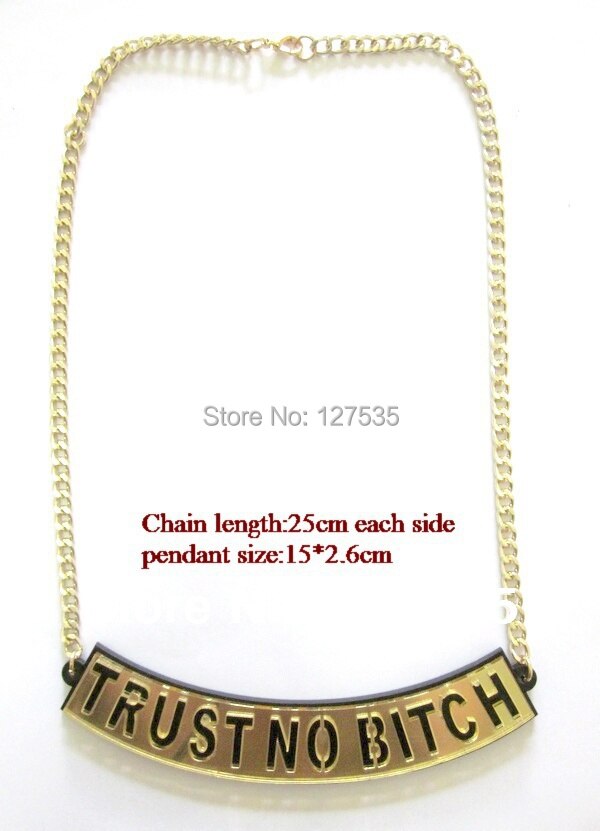 Trust No Bitch Necklace Acrylic Jewelry