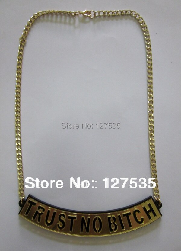 Trust No Bitch Necklace Acrylic Jewelry