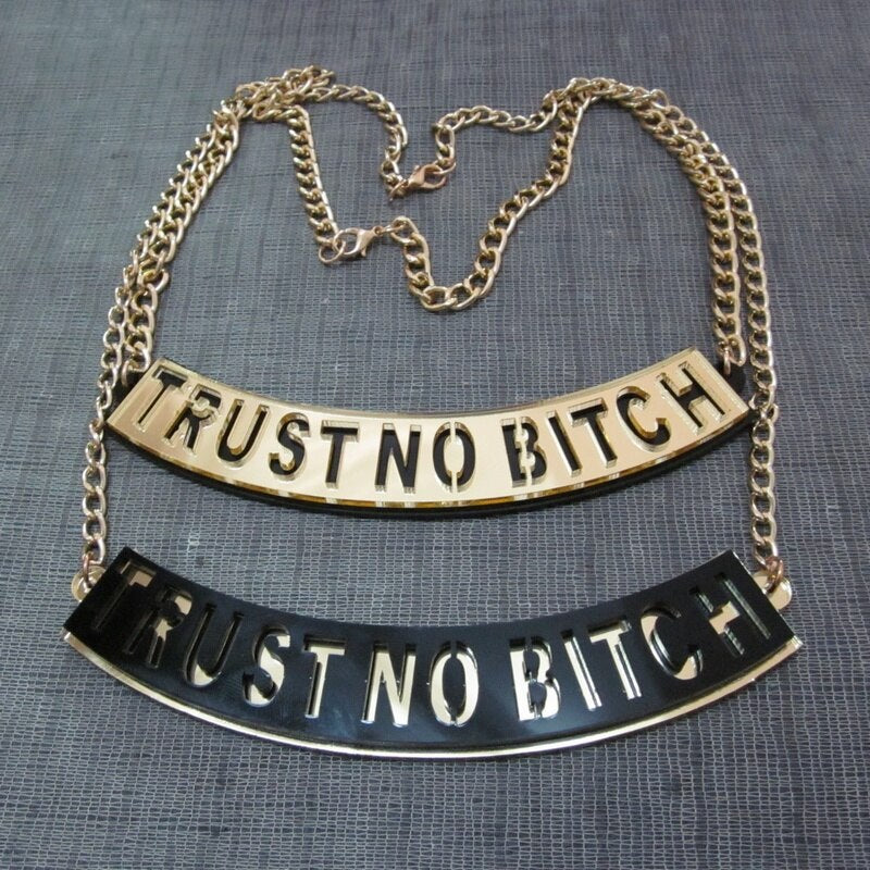 Trust No Bitch Necklace Acrylic Jewelry