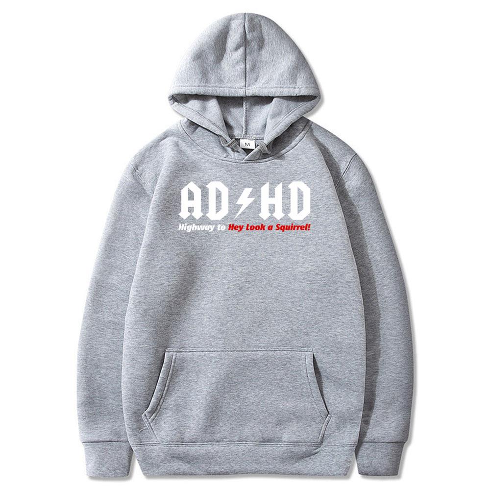 ADHD Highway to Hey Look A Squirrel Hoodies Sweatshirt