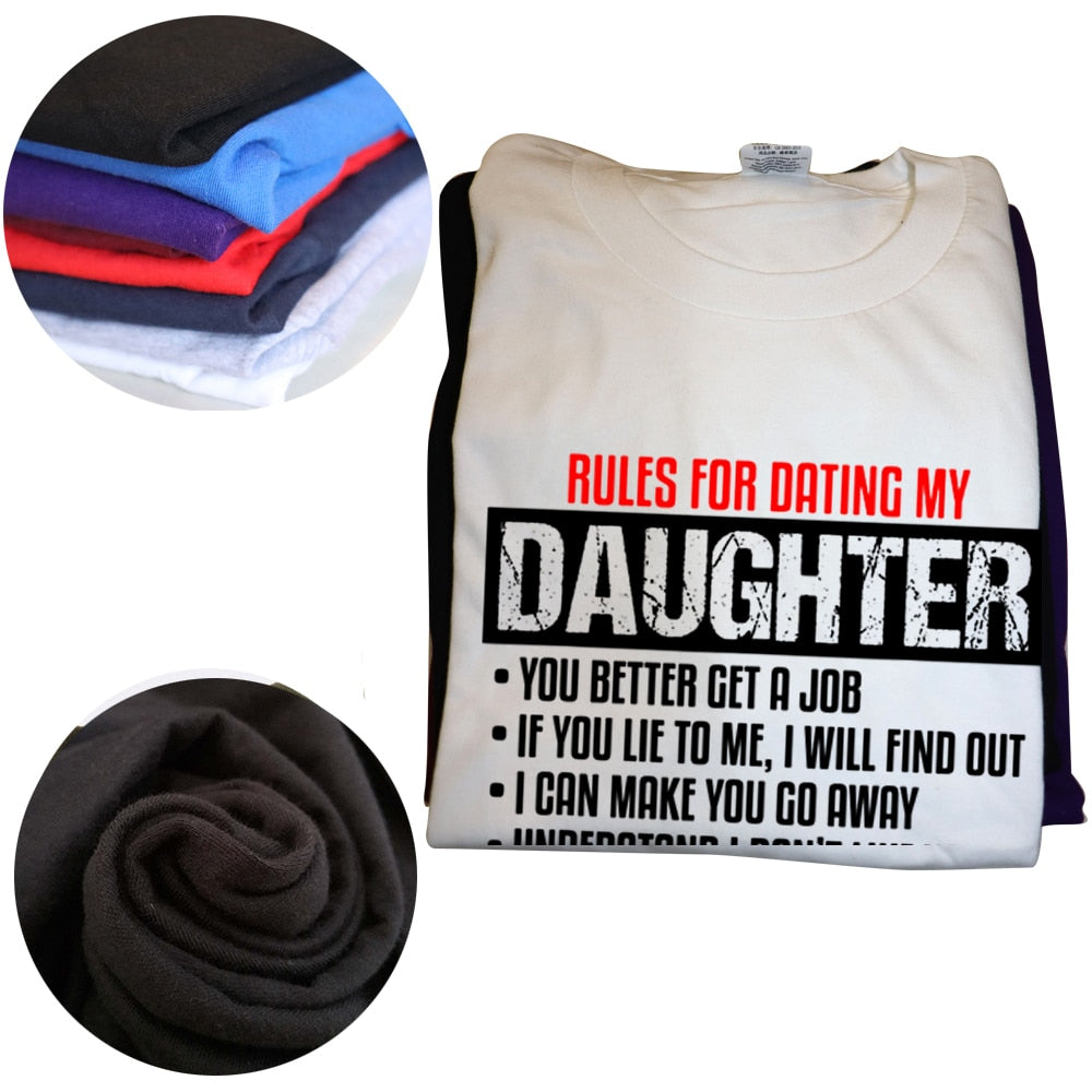 Rules for Dating My Daughter Dad T Shirts Cotton