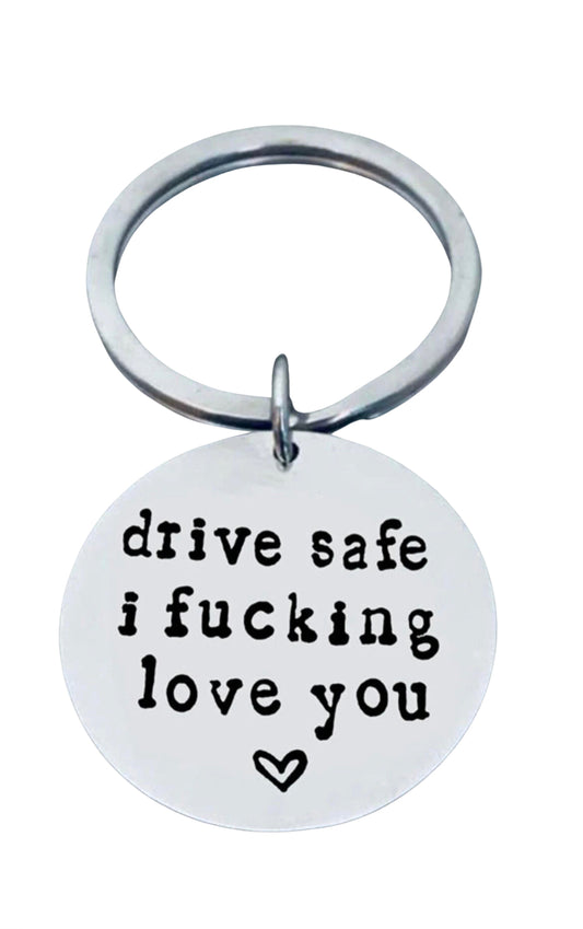 Drive Safe Keychain