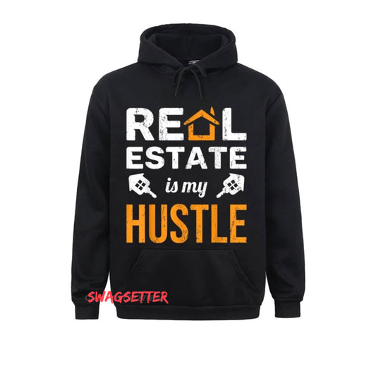 Real Estate Is My Hustle Realtor Hoodie