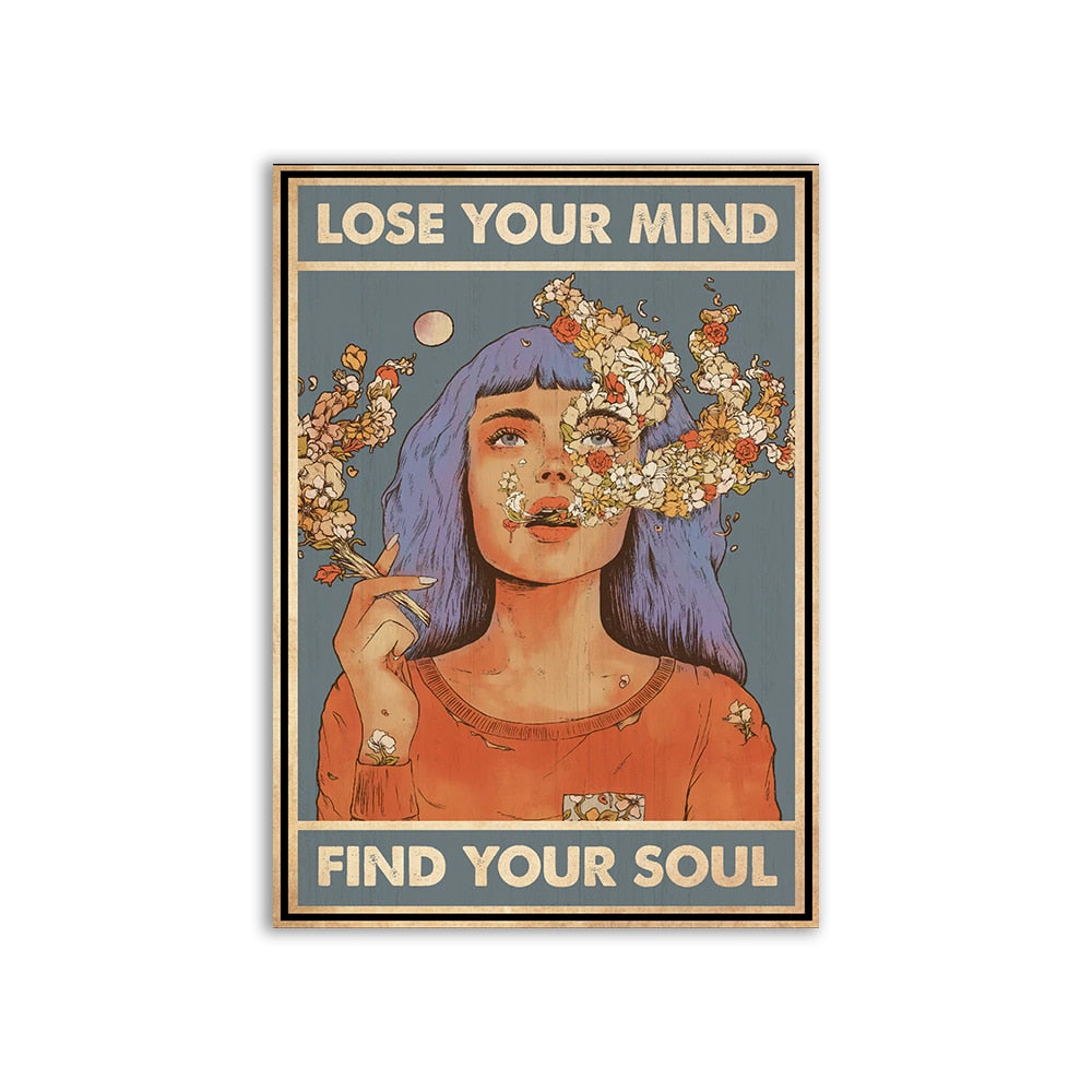 Lose Your Mind Find Your Soul Poster Canvas Wall Art