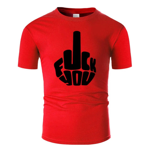 F*ck You T-Shirt