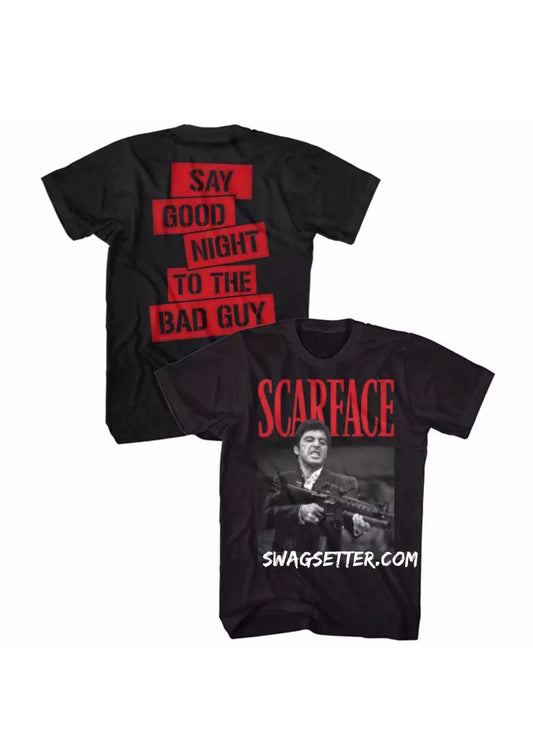 Say Goodbye To The Bad Guy Scarface T-Shirt