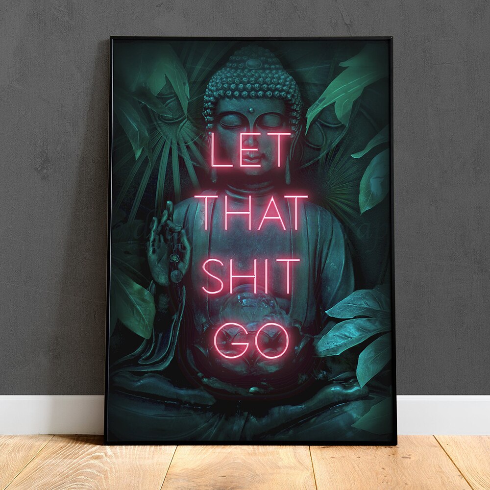 Let That Shit Go Poster Canvas Wall Art