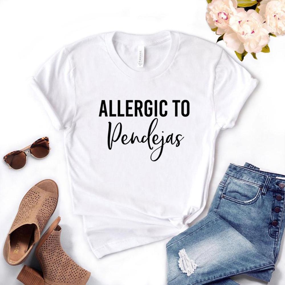 ‎‎  Allergic To Pendejas Women Tshirts Funny Latina Spanish