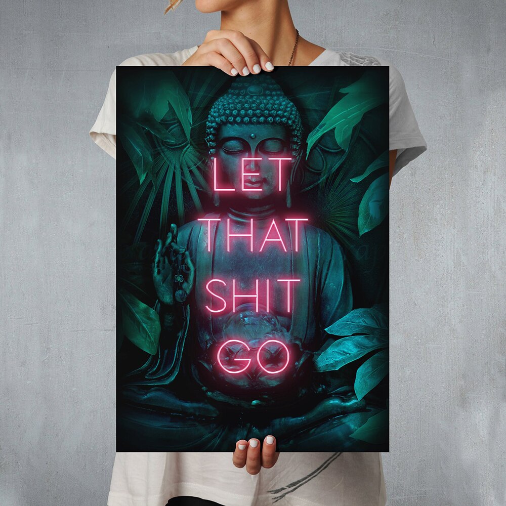 Let That Shit Go Poster Canvas Wall Art